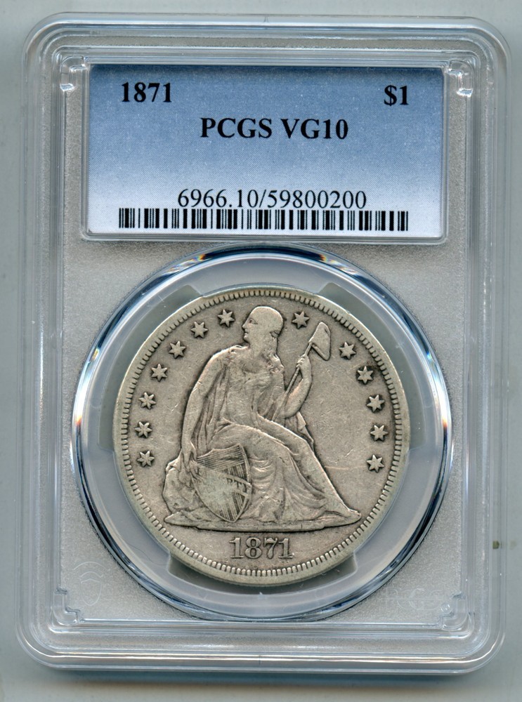1871 Seated Liberty Silver Dollar PCGS VG 10
