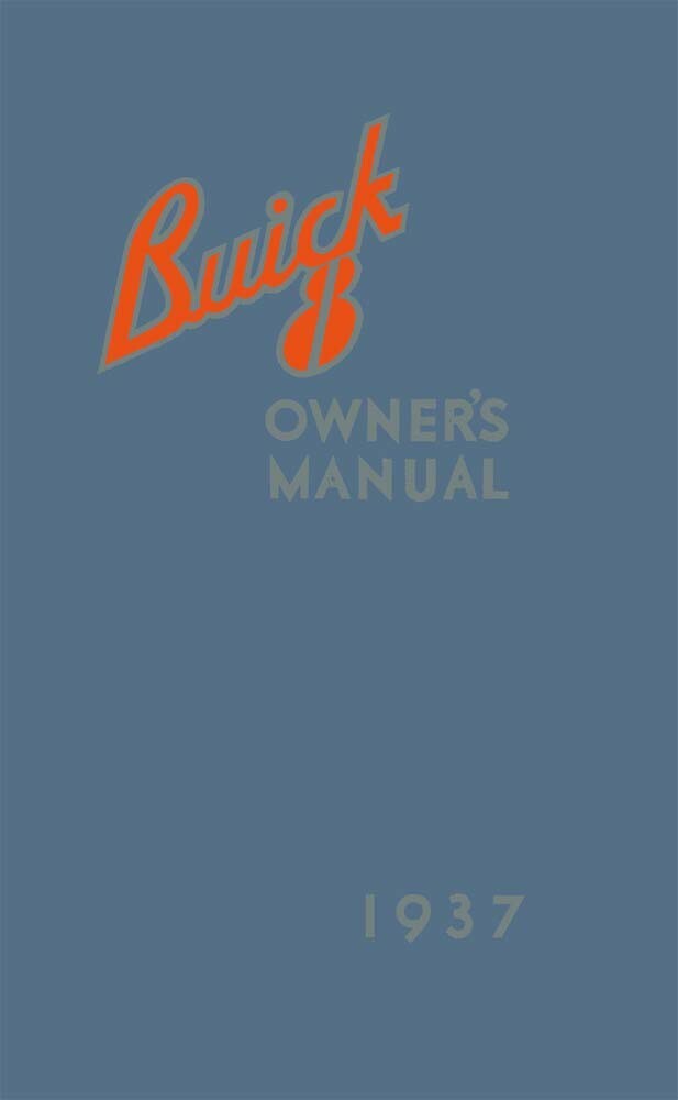 1937 Buick Owner's Manual OEM Operator Guide Reference Book