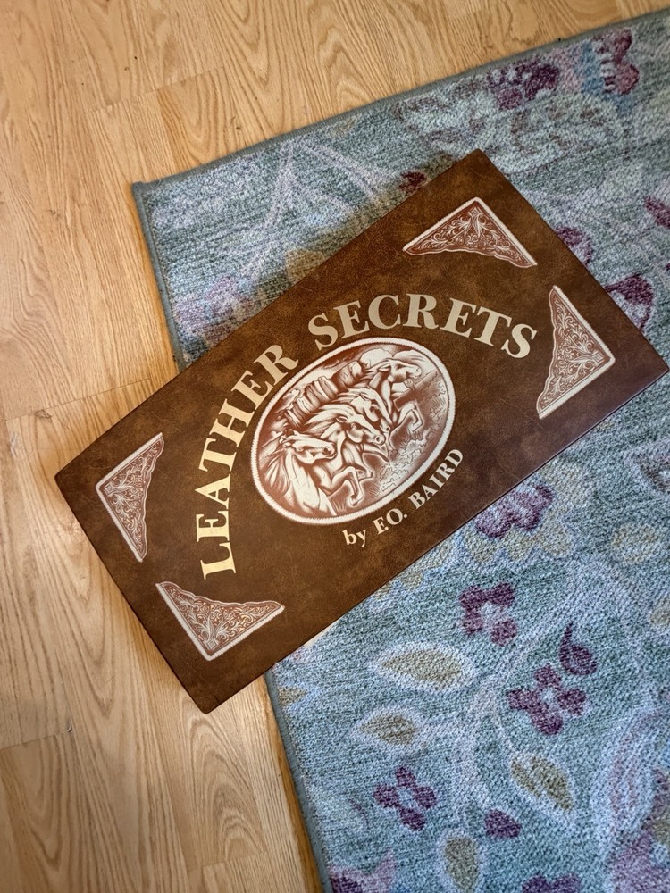 Rate Leather  Secrets By F.O. Baird-Vintage 1976 Leather Crafte’s Reference Book