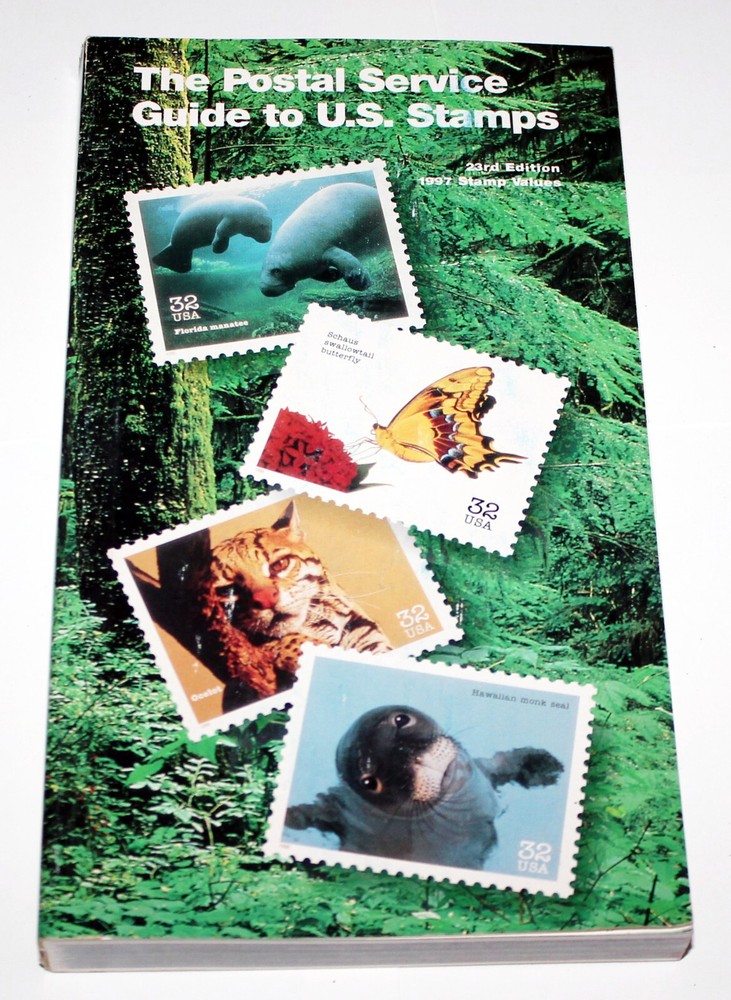 The Postal Service Guide to US Stamps 23rd Edition 1997 Stamp Values