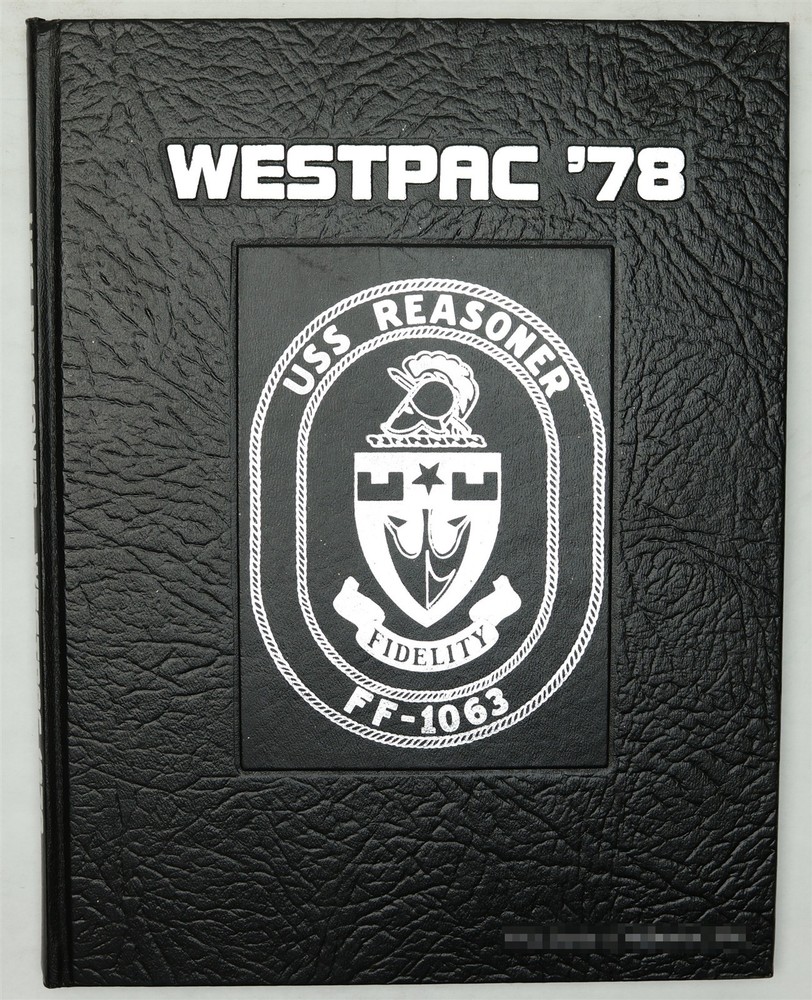 USS Reasoner (FF-1063) 1978 Westpac Deployment Cruise Book