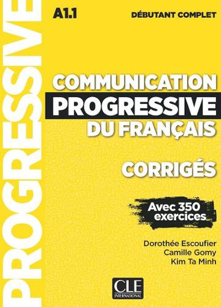 Communication progressive du francais - Niveau debutant complet (A1.1) - Corrige