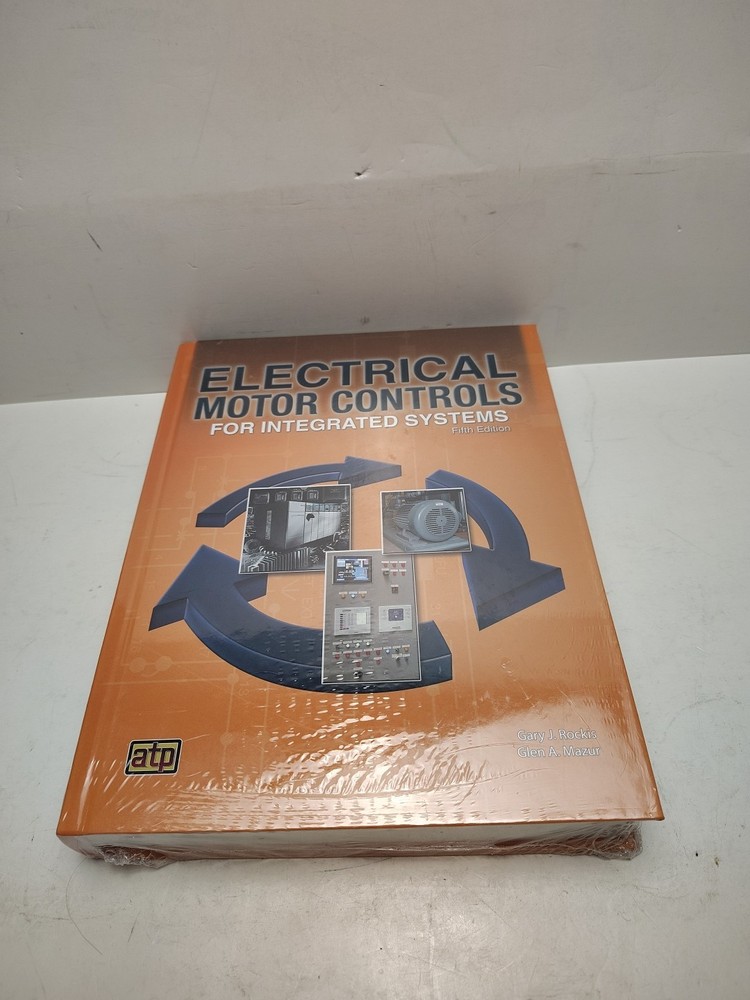 NEW SEALED Electrical Motor Controls for Integrated Systems Gary Rockis 5th Ed.
