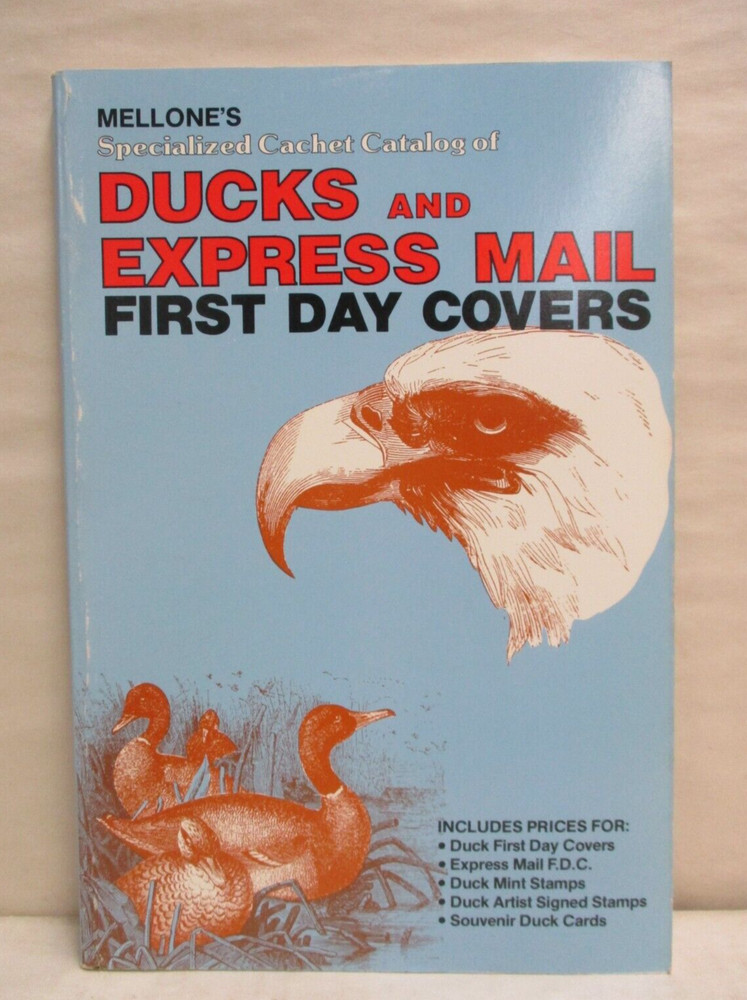 Mellone's Specialized Cachet Catalog of Ducks & Express Mail First Day Covers