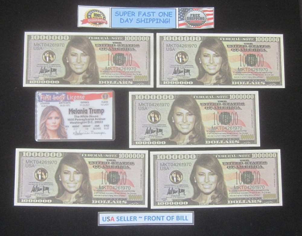Melania Trump (5) Five Million Dollar Bills Novelty Bills + MT Drivers License