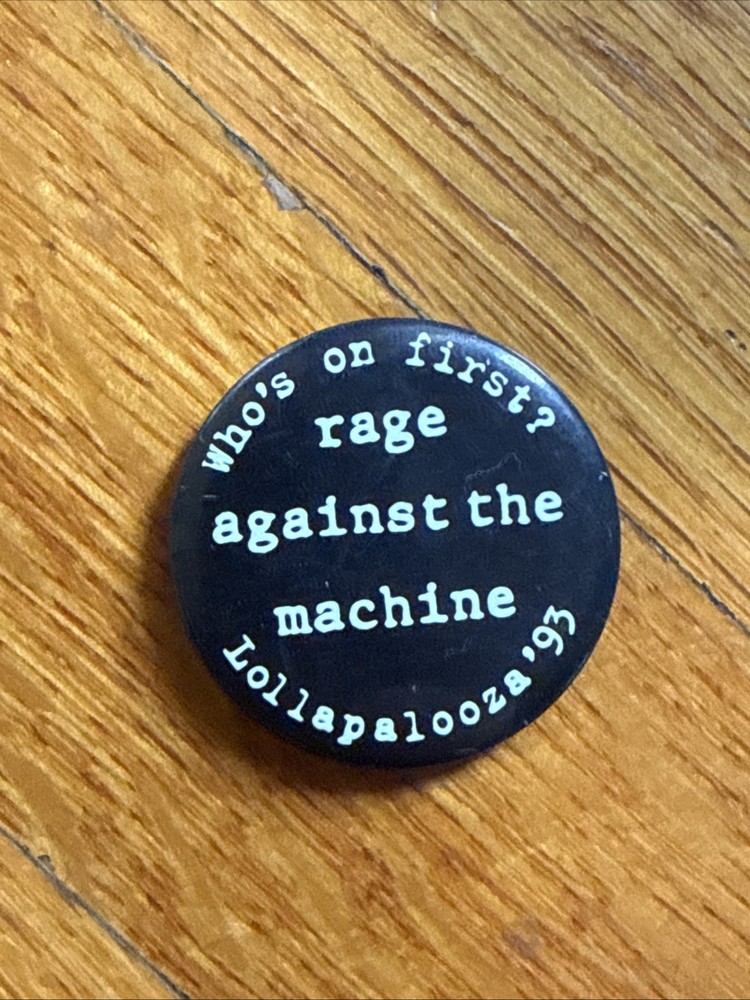 Lollapalooza 1993 Button Rage Against The Machine