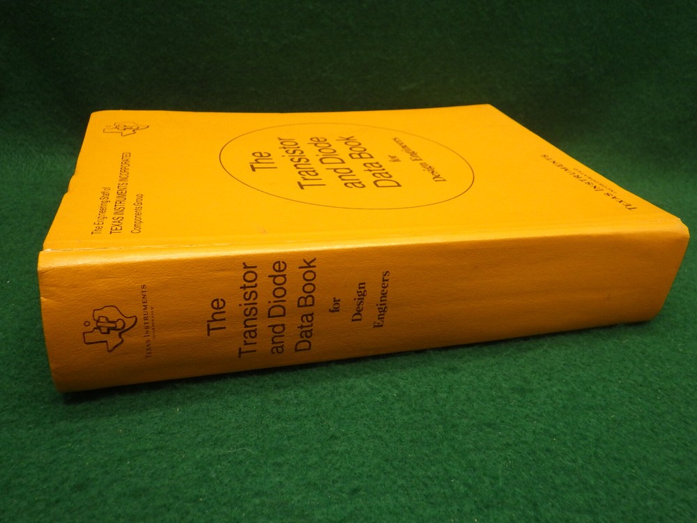 The Transistor and Diode Data Book for Design Engineers Texas Instruments - 1973