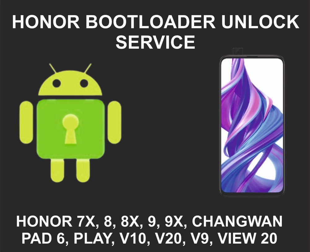 Honor Bootloader Unlock Service, 10 Lite, 20 Pro, 20 Lite, Note 10, Play 3, V20,