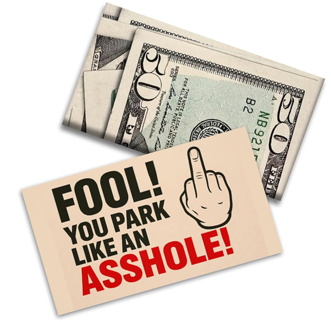 Park Like an A$$HOLE Prank Cards 50 Pack Fake $50 Parking Tickets Funny Gag GIft