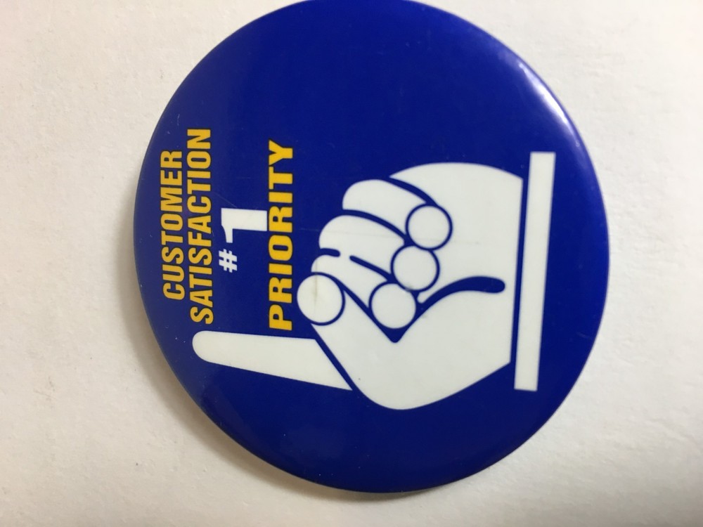 Customer Satisfaction # 1 Priority Pin Button Pinback Vintage
