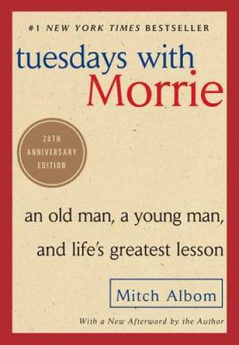 Tuesdays with Morrie: An Old Man, a Young Man, and Life's Gr - ACCEPTABLE
