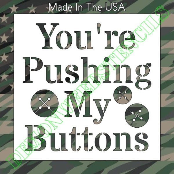 Plastic Stencil - Pushing Buttons (RA375) (6", 8", 10" or 12")