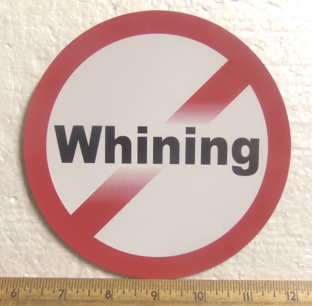 No Whining Circle Magnet