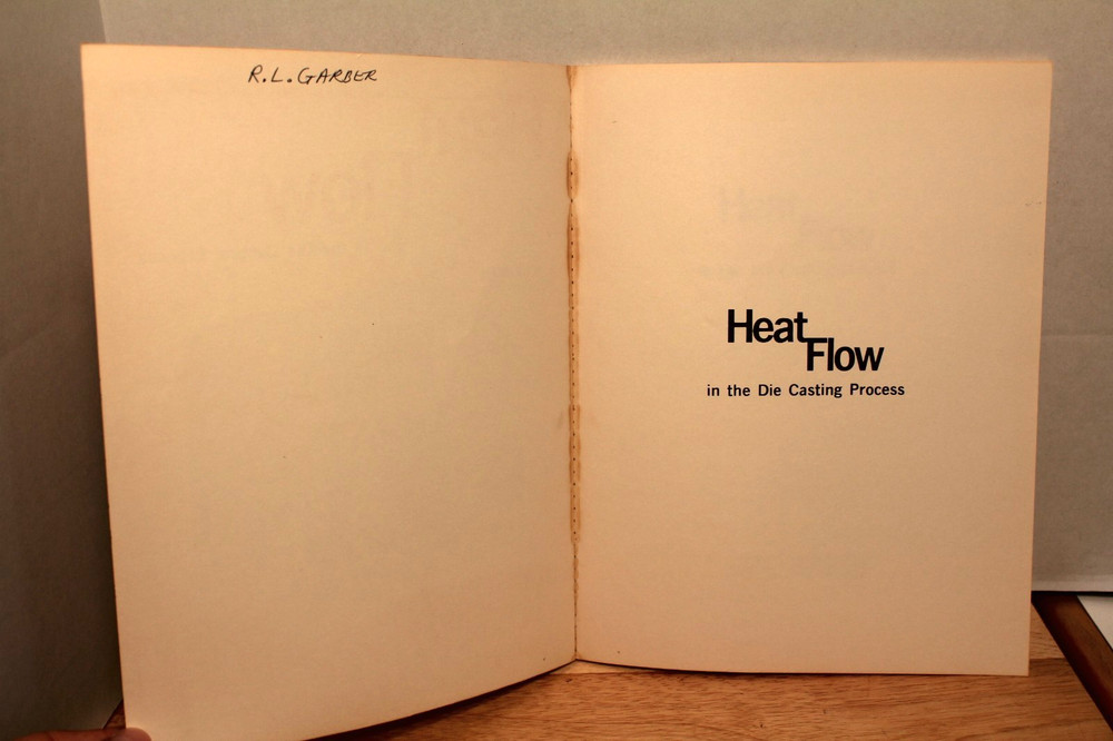 NADCA/ SOCE Heat Flow in the Die Casting Process E.A. Herman 1972