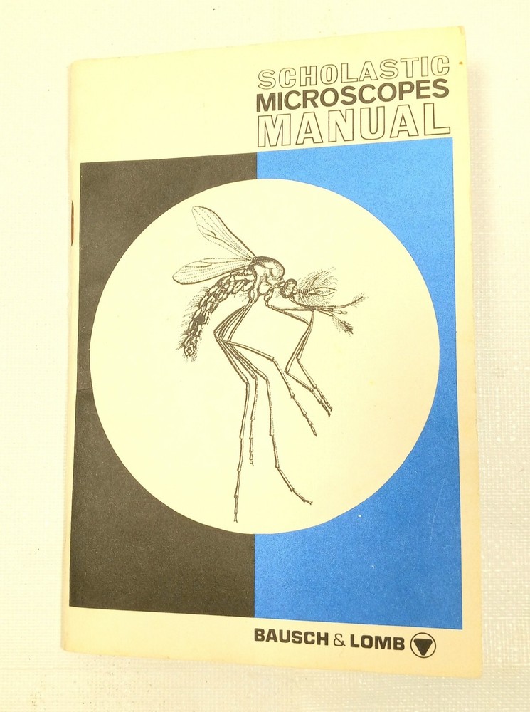 Bausch & Lomb Scholastic Microscopes Reference Manual ESM SSM STZ RITE-LITE ILLU