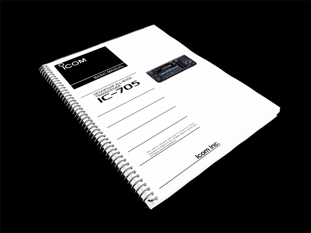 Icom IC-705 Basic Manual: 100 Pages, Coil Bound, Free Shipping