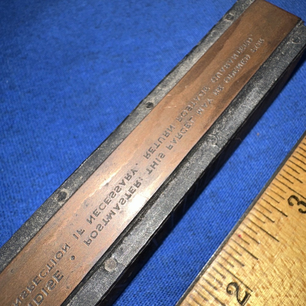 Printing Block “ Postmaster: This Parcel May Be Opened For Postal Inspection “ ￼