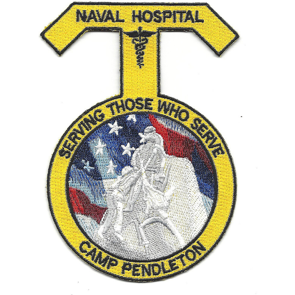5" NAVY NAVAL HOSPITAL CAMP PENDLETON  SERVING THOSE WHO SERVE EMBROIDERED PATCH