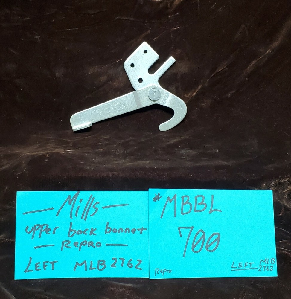 REPLACEMENT MILLS BACK BONNET LEFT HOLD DOWN MLB2762 #MBBL700
