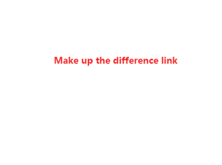 Make up the difference link