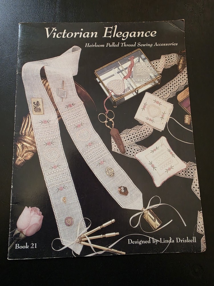 1992 Victorian Elegance Book 21 Heirloom Pulled Thread Accessories Pattern Book