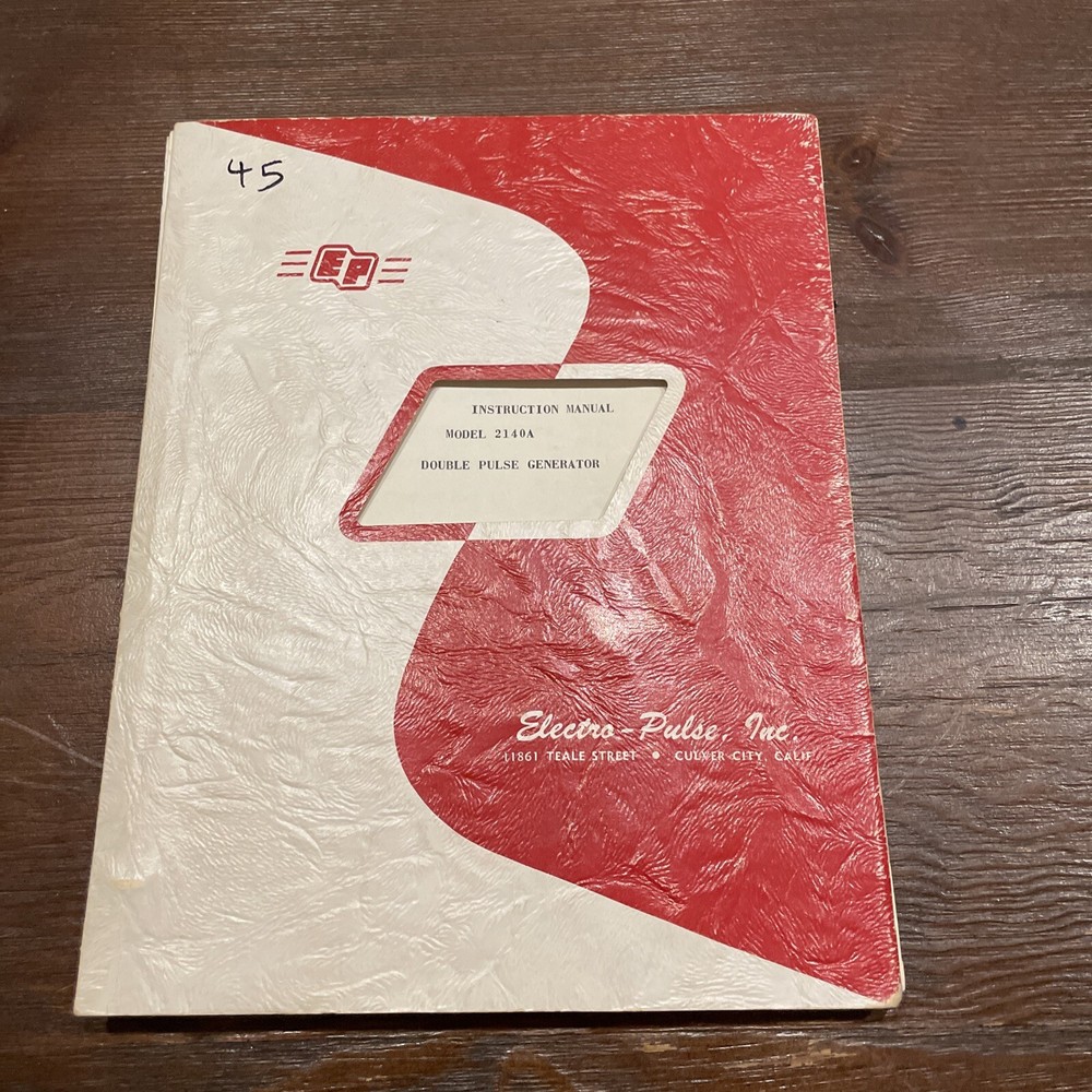 Electro-Pulse EP Model 2140A Double Pulse Generator Instruction Manual