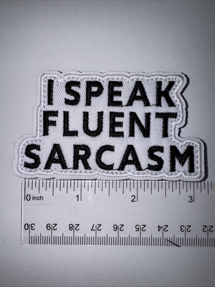 I SPEAK FLUENT SARCASM Morale Patch Hook and Loop Patch