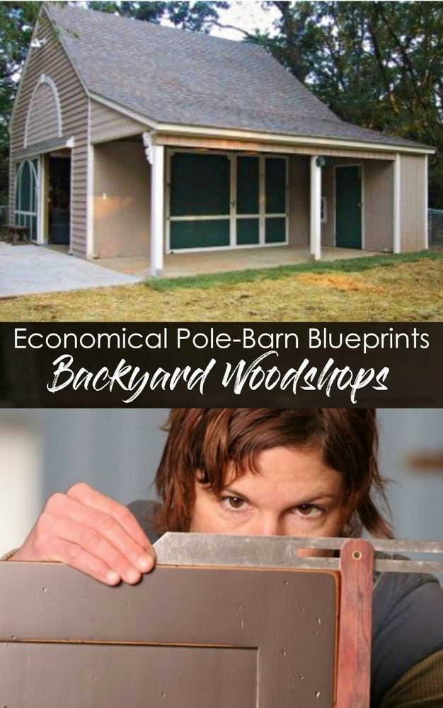 17 Workshop and Studio Designs - Complete Pole-Barn Construction Plans (S4)