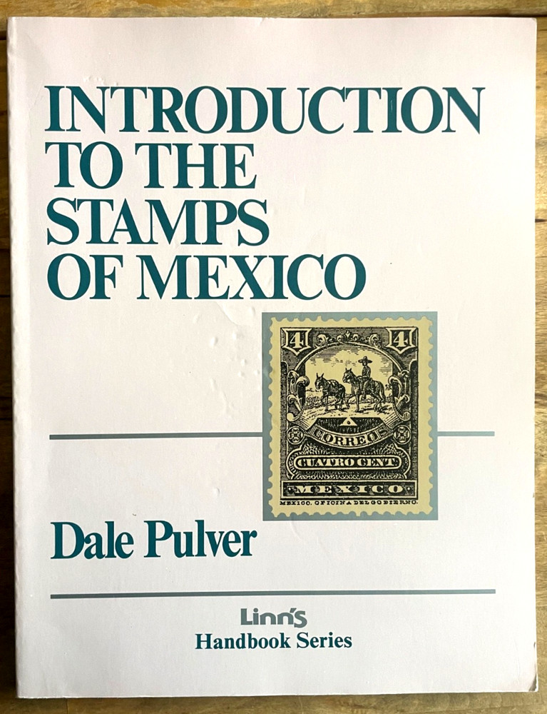 4-item lot Mexican Philately. Pulver Introduction, Maritime, Revolution British