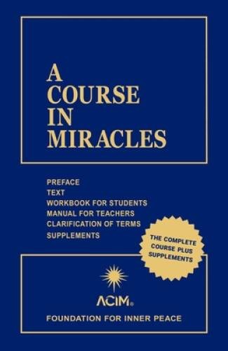 A Course in Miracles (Combined Volume; Complete Third Edition: Preface, T - GOOD