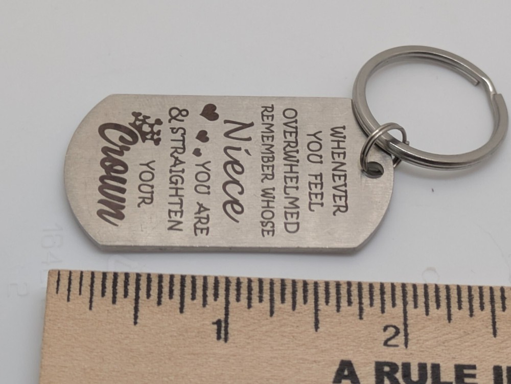 Whenever You Feel Overwhelmed Remember Whose Niece You Are...Keyring