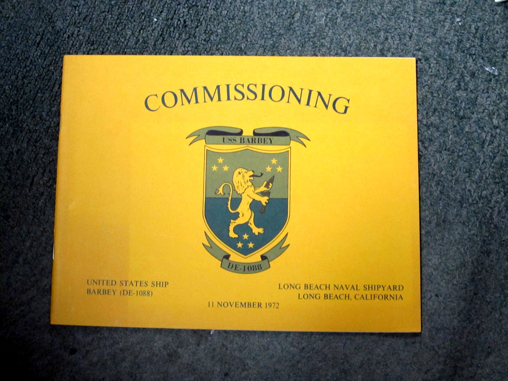 USS  BARBEY  DE 1088    COMMISSIONING  Program  1972   Navy