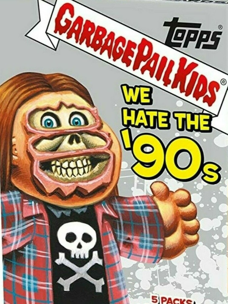 GPK We Hate the 90's Pick a base Card