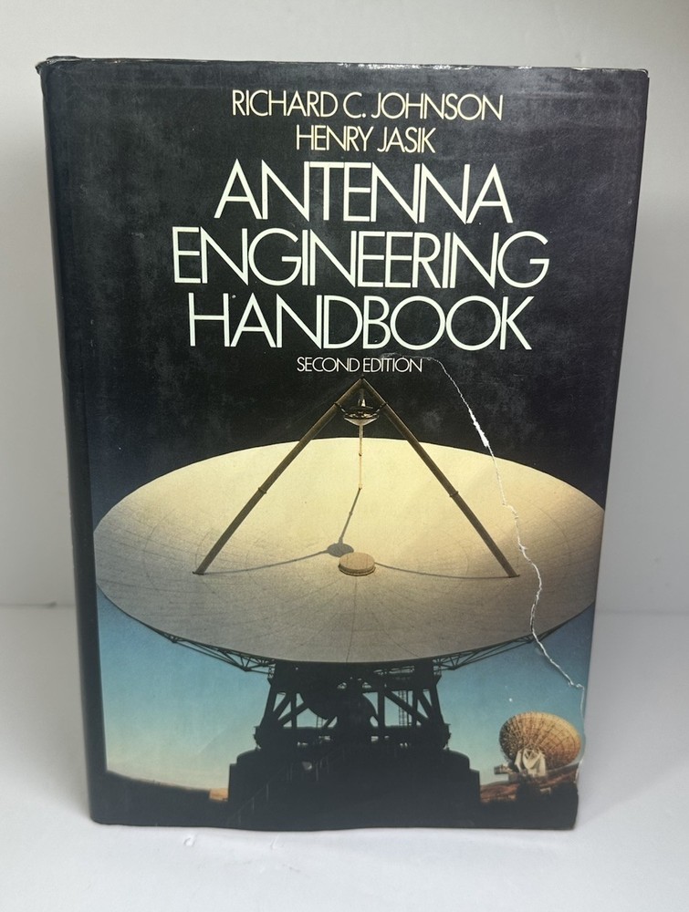 Antenna Engineering Handbook by Richard C. Johnson Second Edition