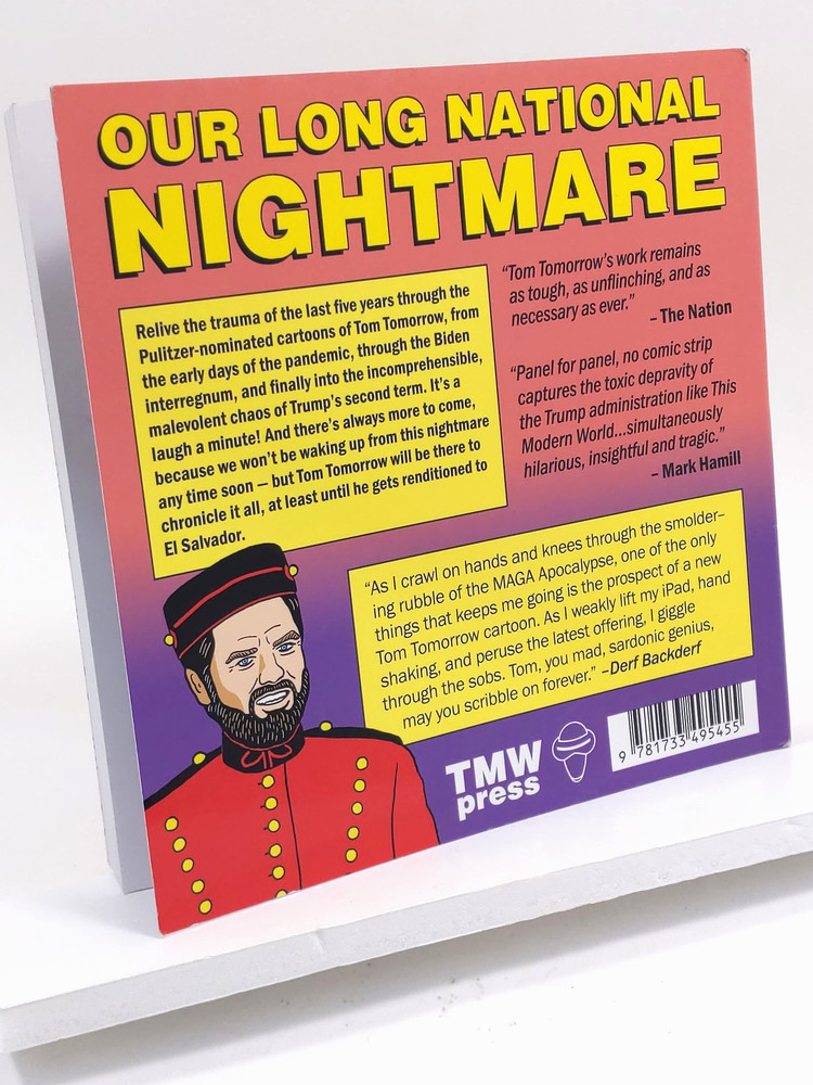 Our Long National Nightmare by Tom Tomorrow - Paperback