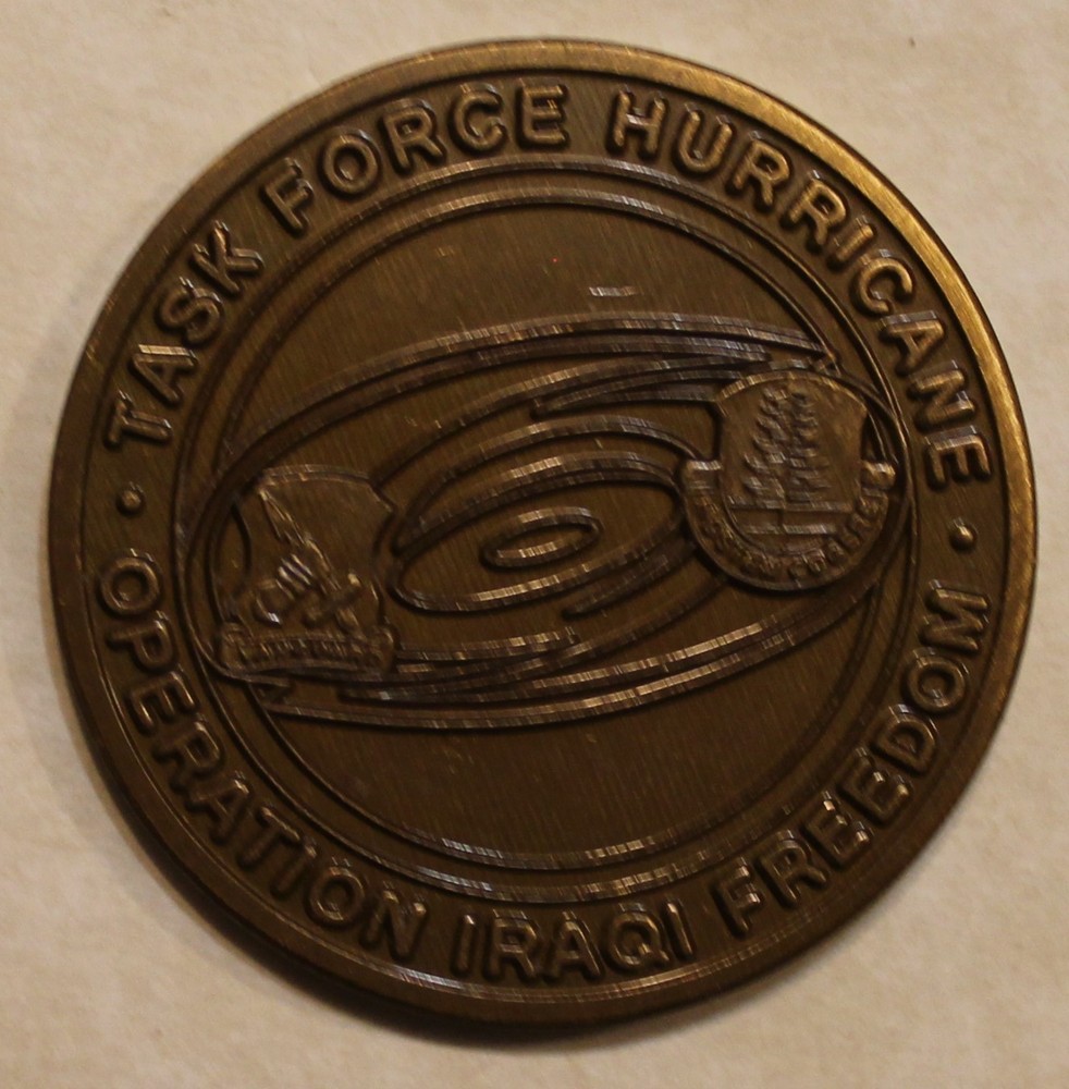 Task Force HURRICANE Operation IRAQI FREEDOM Commander Army Challenge Coin