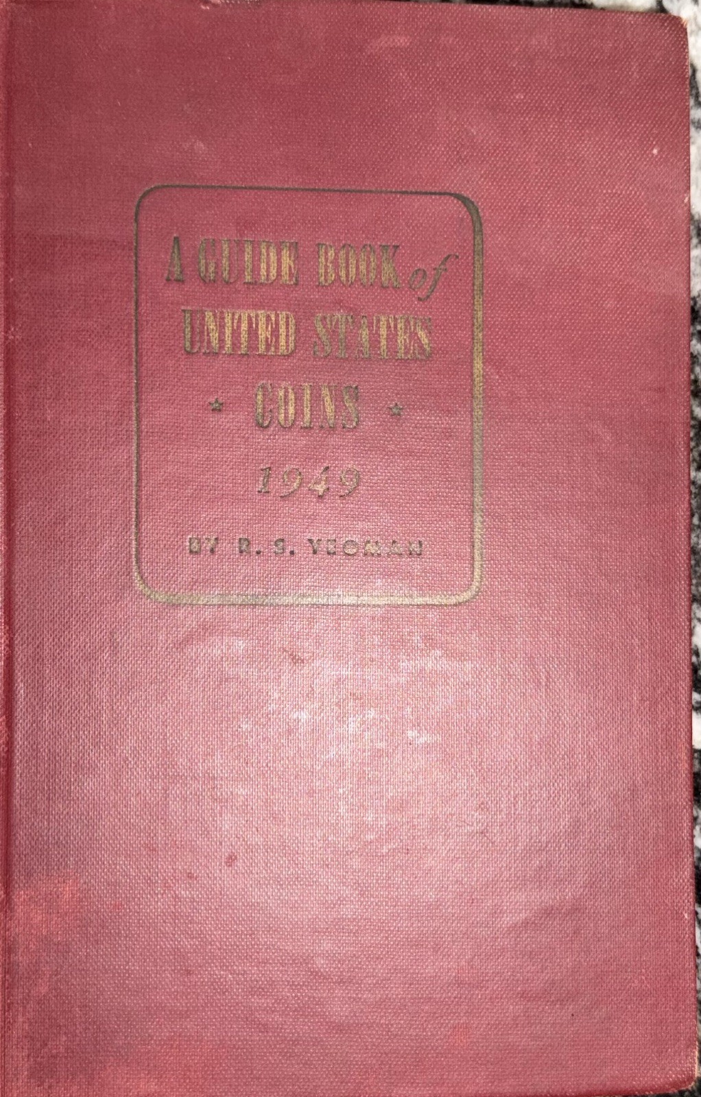 R.S. Yeoman 1949 Redbook 3rd Edition United States Coins Guide