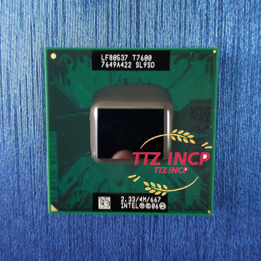 Intel Core 2 Duo T7600 CPU Dual-Core 2.33GHz 4MB 667 MHz Socket M CPU Processor