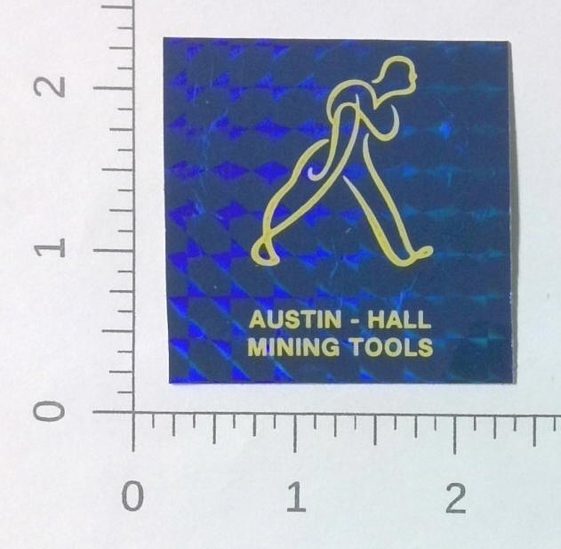 Vintage Austin-Hall Mining Tools Coal Mining Sticker Decal