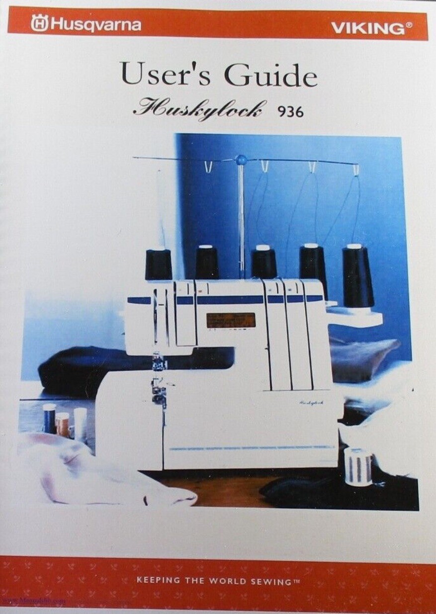 Husqvarna Viking Huskylock 936 Instruction Manual: w/ Protective Covers!