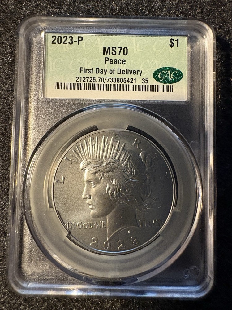 2023 PEACE SILVER DOLLAR CAC MS70 FIRST DELIVERY