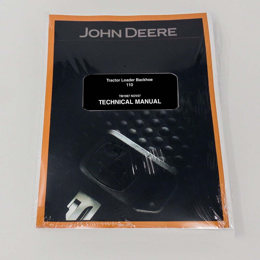 John Deere 110 Tractor Backhoe Loader Technical Service Repair Manual - TM1987