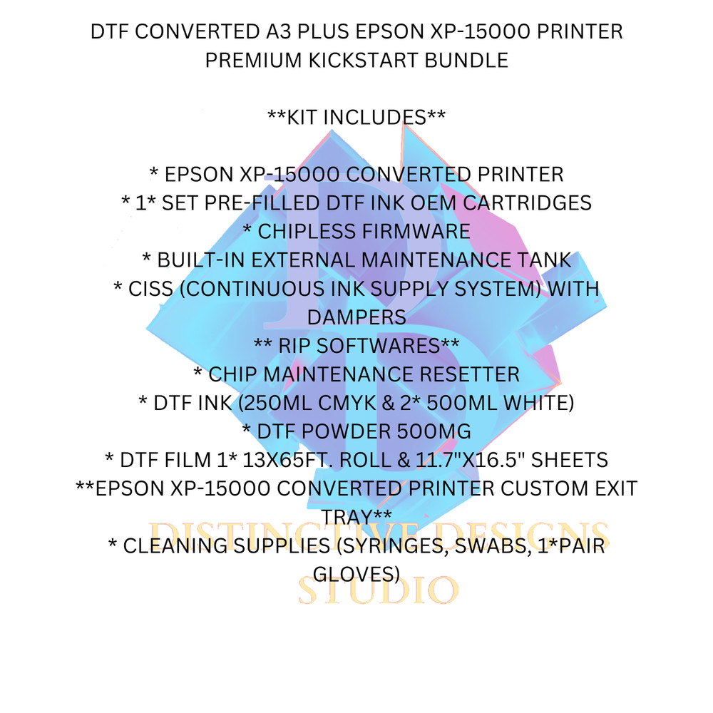 DTF PRINTER CONVERTED XP-15000 EPSON A3+ 13" Premium DTF Kickstart Bundle