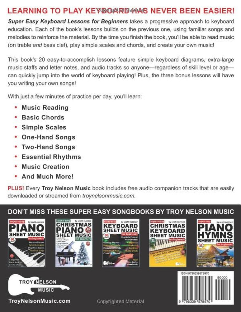 Super Easy Keyboard Lessons for Beginners: a Beginner Keyboard Lesson Book for A