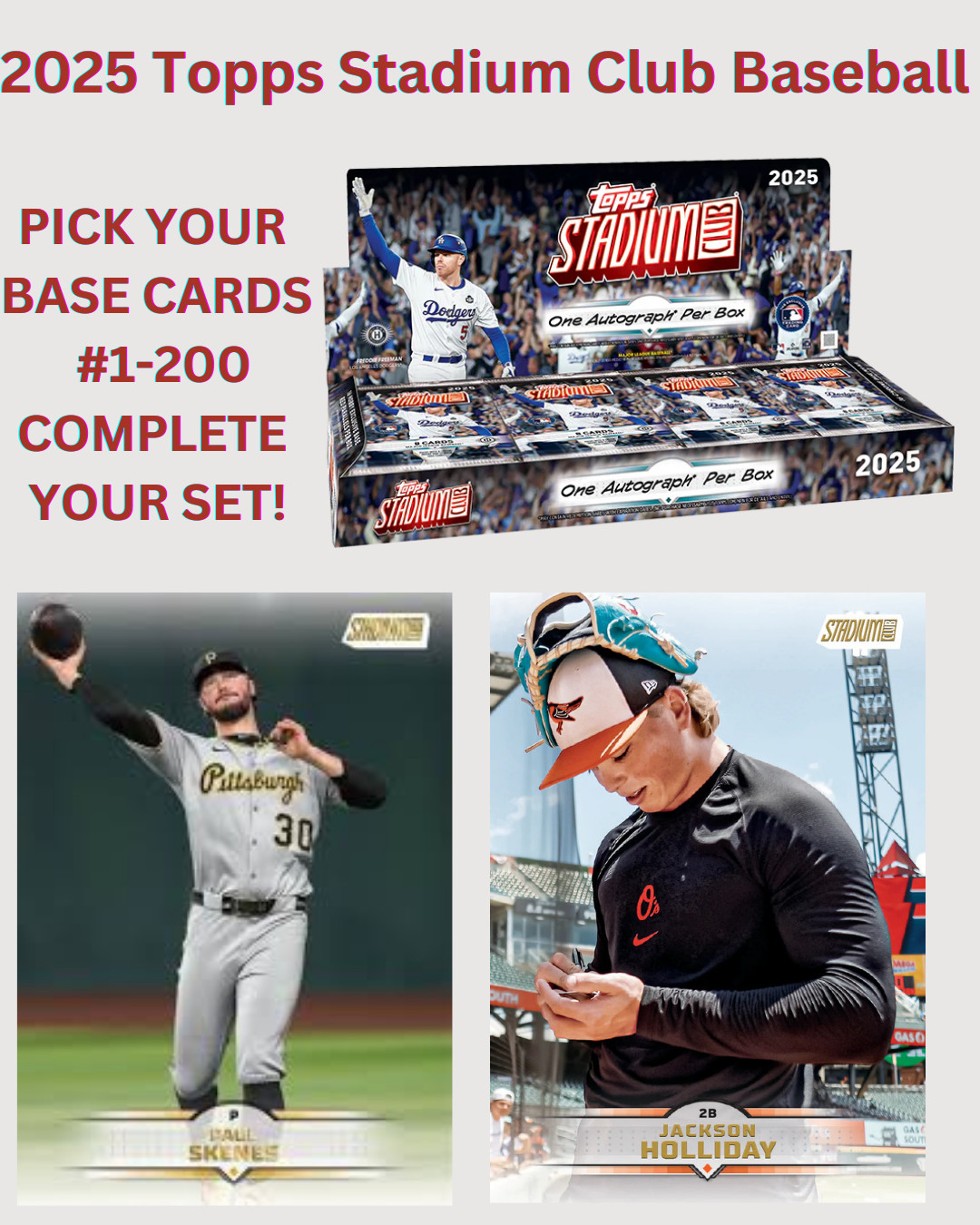 2025 Stadium Club Baseball BASE SINGLES #1-200 You Pick! *PRESALE