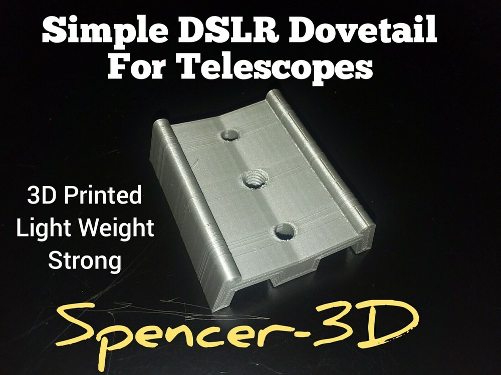 Simple Dovetail for Telescopes & DSLR mount.