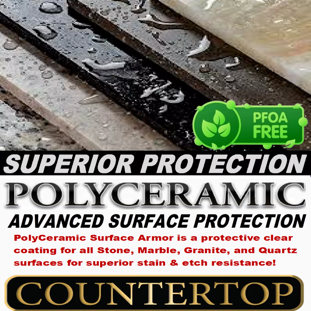 STONE SEALER POLYCERAMIC CLEAR COATING ETCH & STAIN RESISTANT