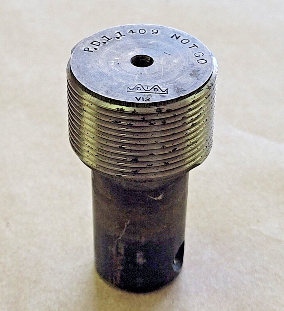 GTD THREAD PLUG GAGE P.D. 1.1409 NOT GO