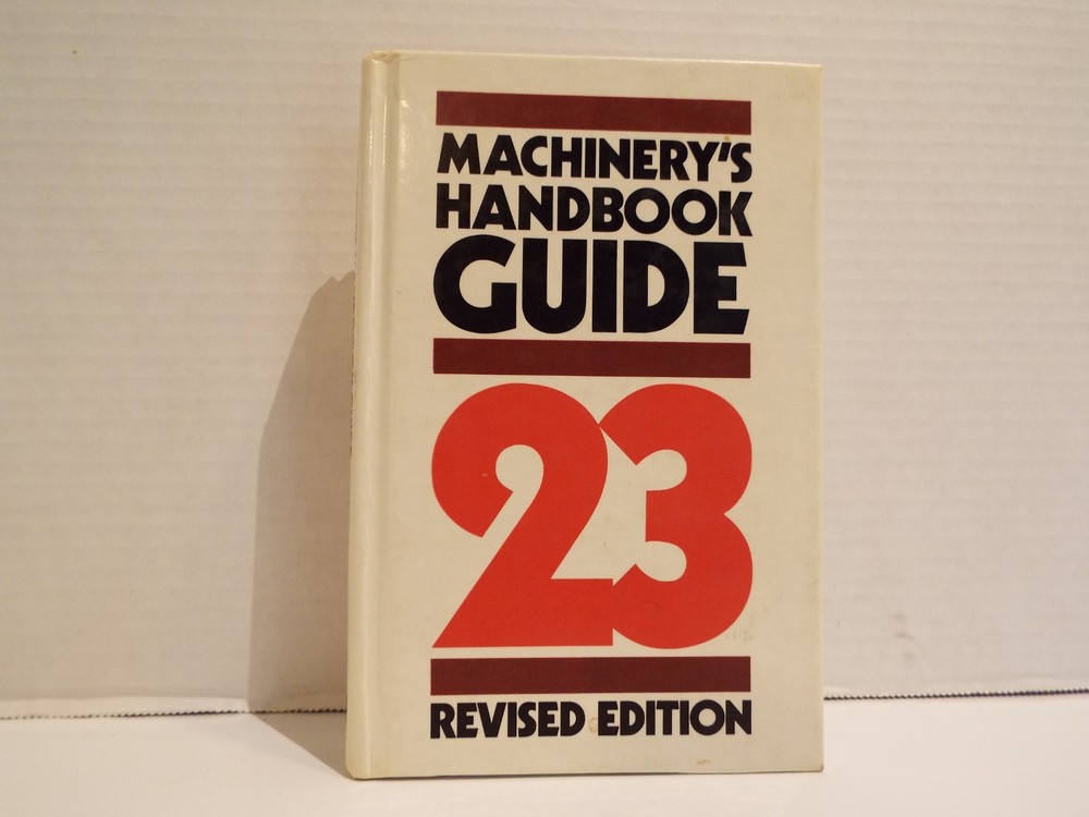 Machinery's Handbook Guide 23 Supplement Hardback Revised Edition
