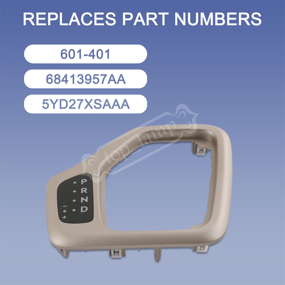 601-401 Automatic Transmission Shift Bezel 5YD27LS5AA Shift Bezel